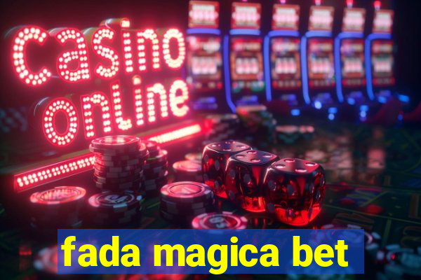 fada magica bet